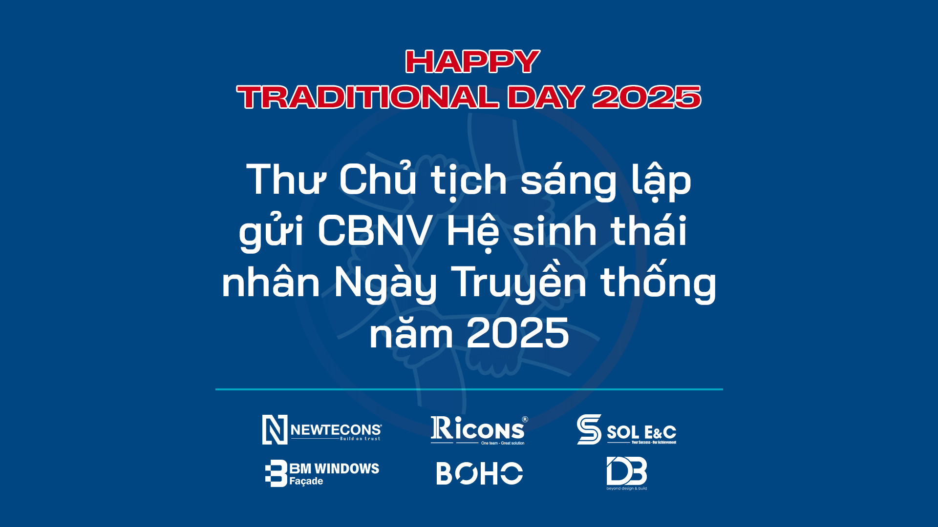 THƯ CHỦ TỊCH SÁNG LẬP GỬI CBNV HỆ SINH THÁI NHÂN NGÀY TRUYỀN THỐNG 2025